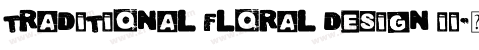 Traditional Floral Design II字体转换